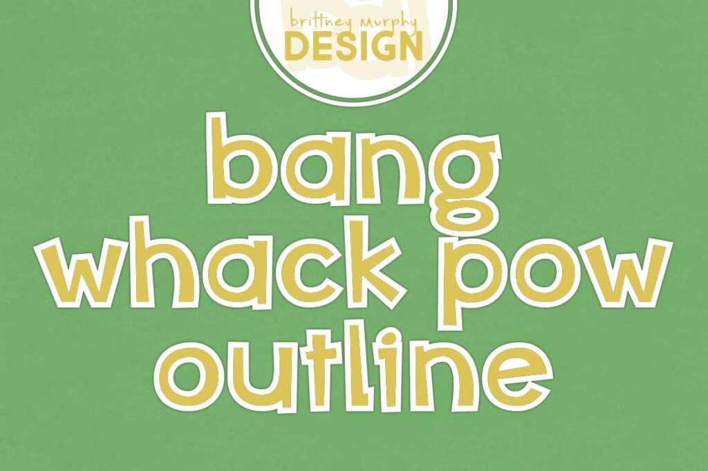 Bang Whack Pow Outline