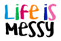 Kg Life Is Messy Fp 950x475