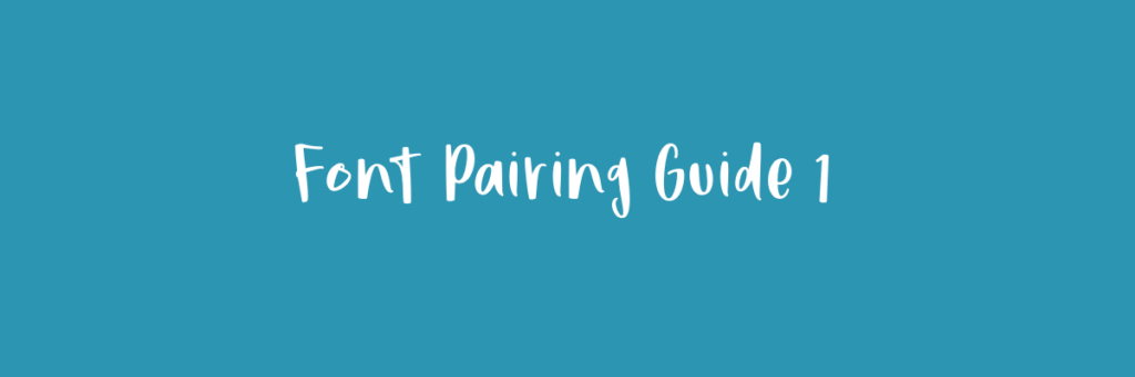 Font Pairing Guide 1