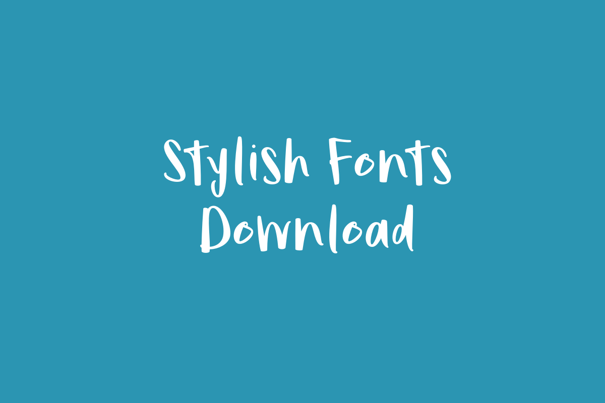 Stylish Fonts Download
