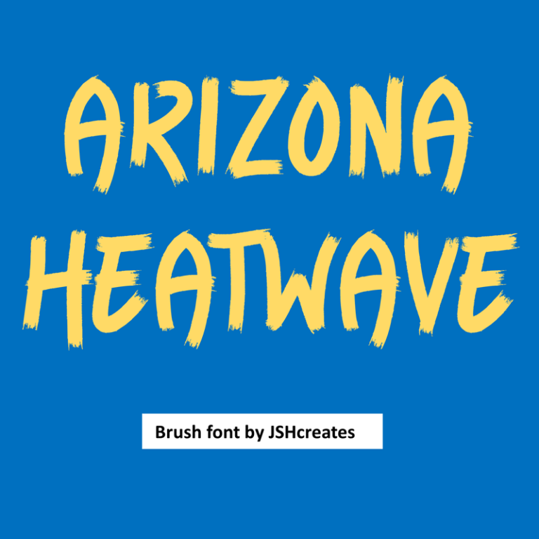 Arizona Heatwave Font