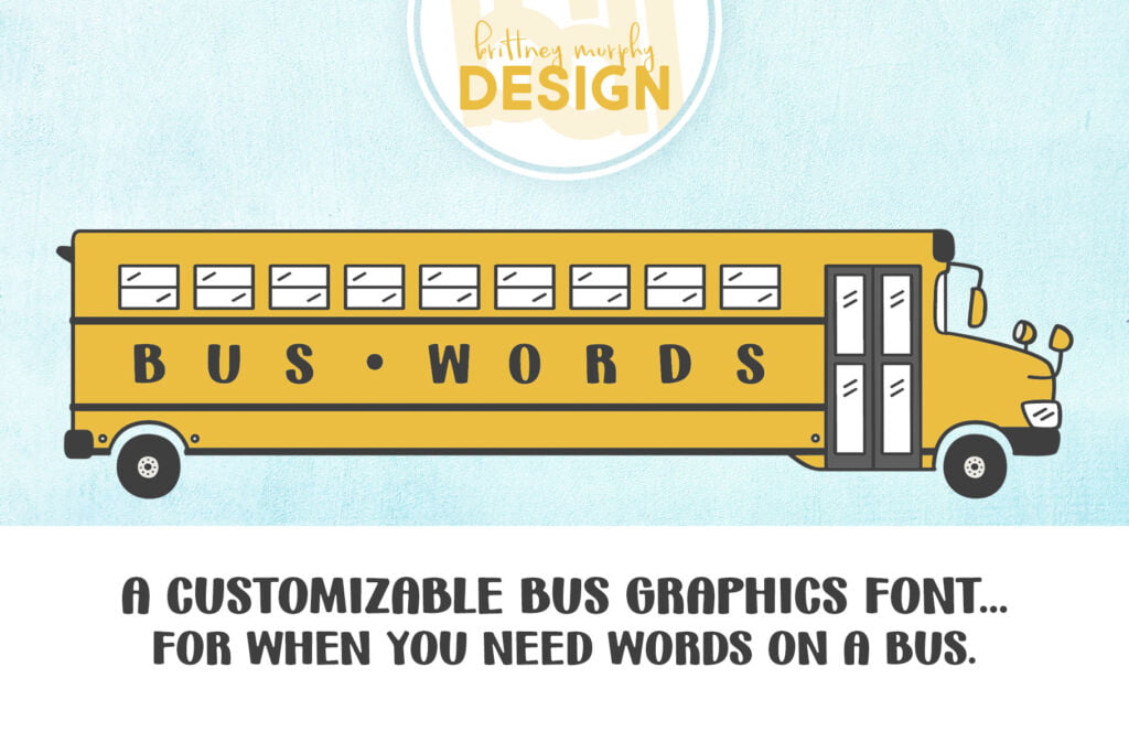Bus Words Font