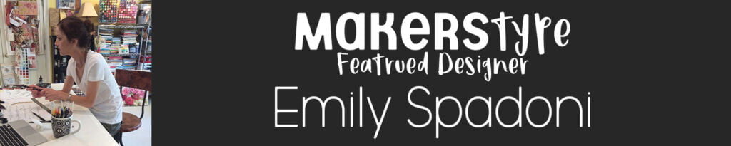 Featued Designer Emily Spadoni