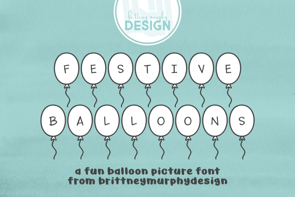 Festive Balloons Font Title Image