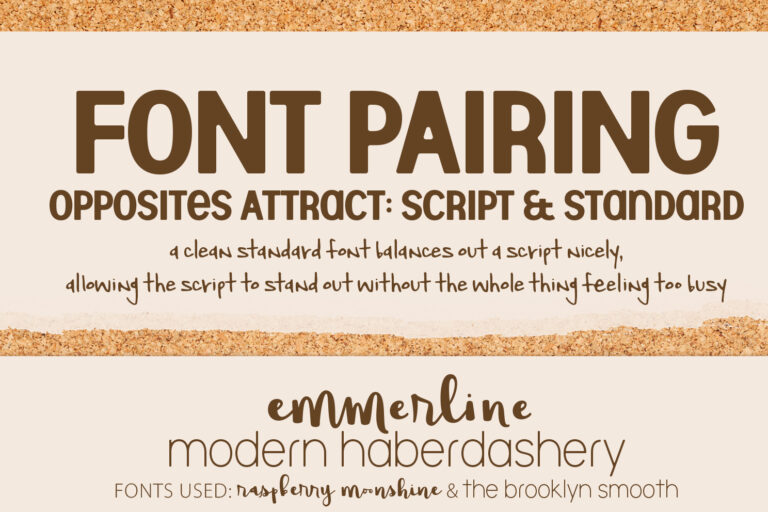 Font Pairing Opposites Attract Script & Standard