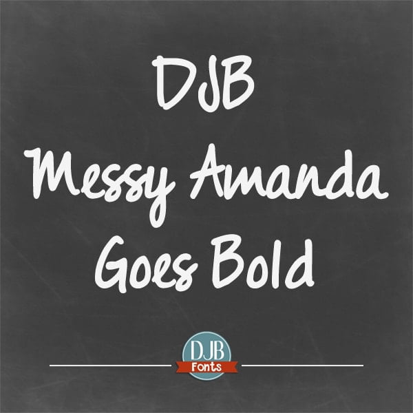 Djbfonts Messyamandagoesbold