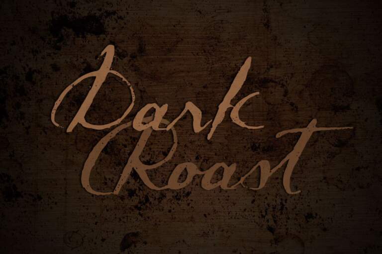 Dark Roast