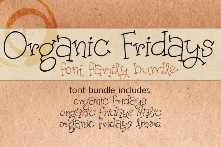 Organic Fridays Font Family Bundle