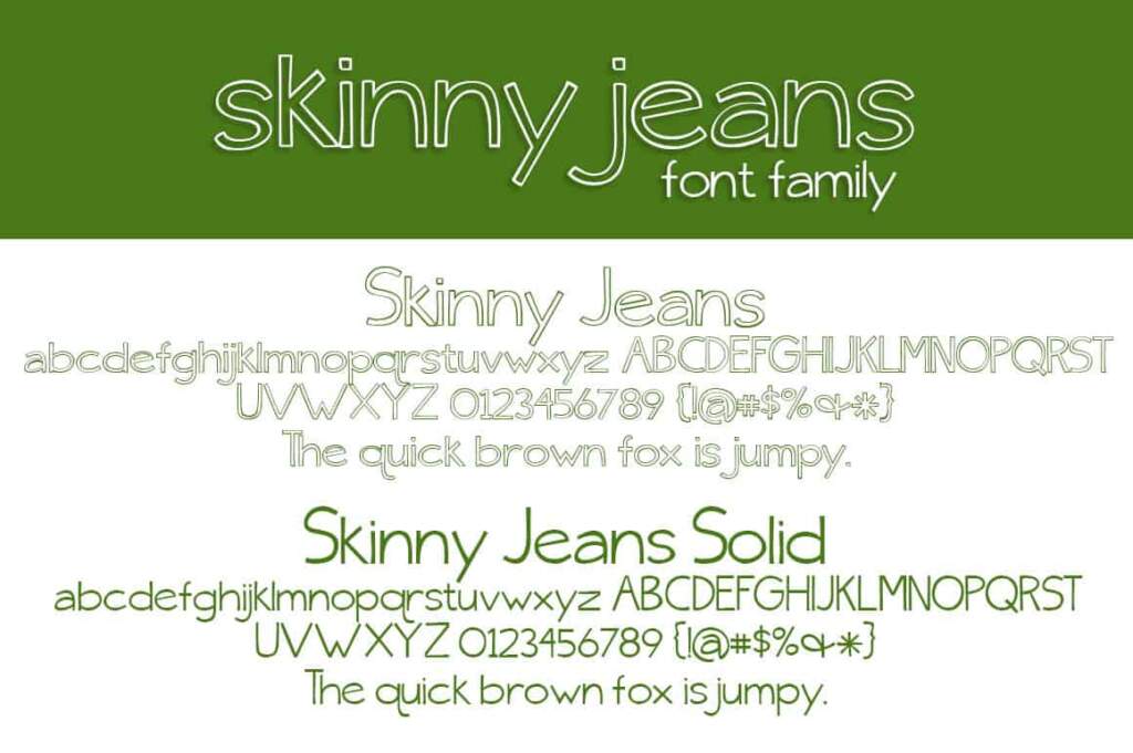 Skinny Jeans Font Family Letters