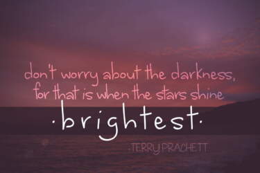 Where Stars Shine The Brightest Quote