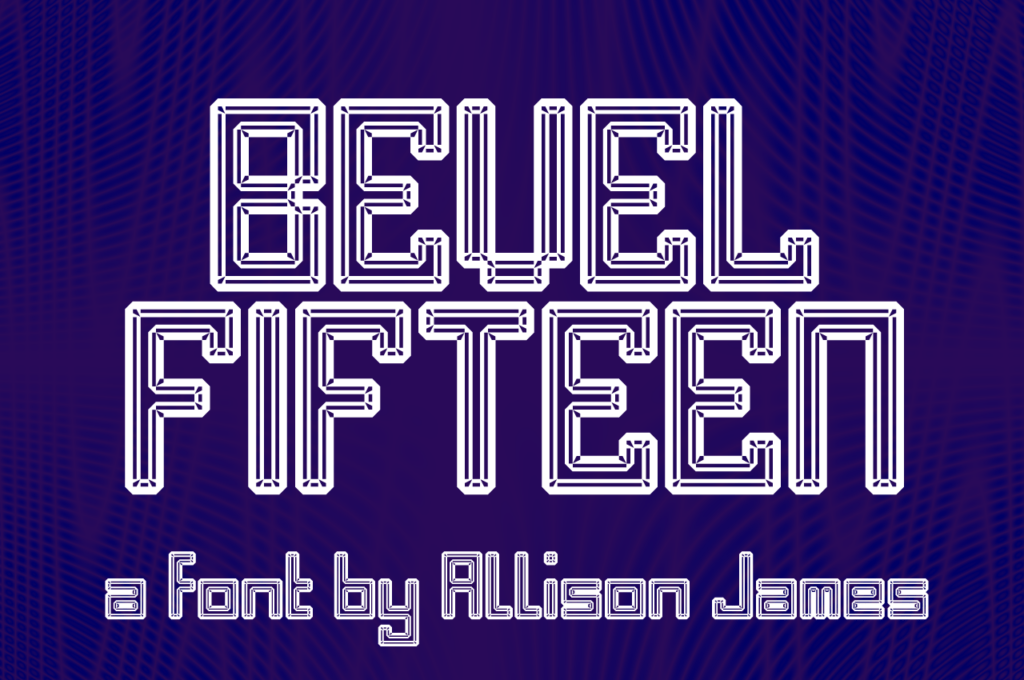 Bevel Fifteen Font