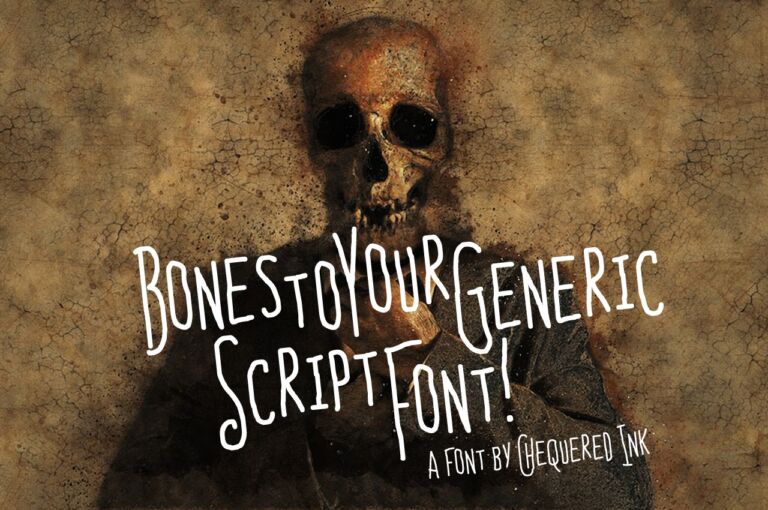Bones To Your Generic Script Font!