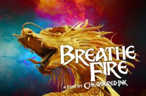 Breathe Fire Font