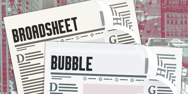 Broadsheet Bubble