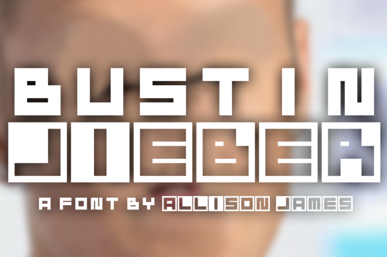 Bustin Jieber Font