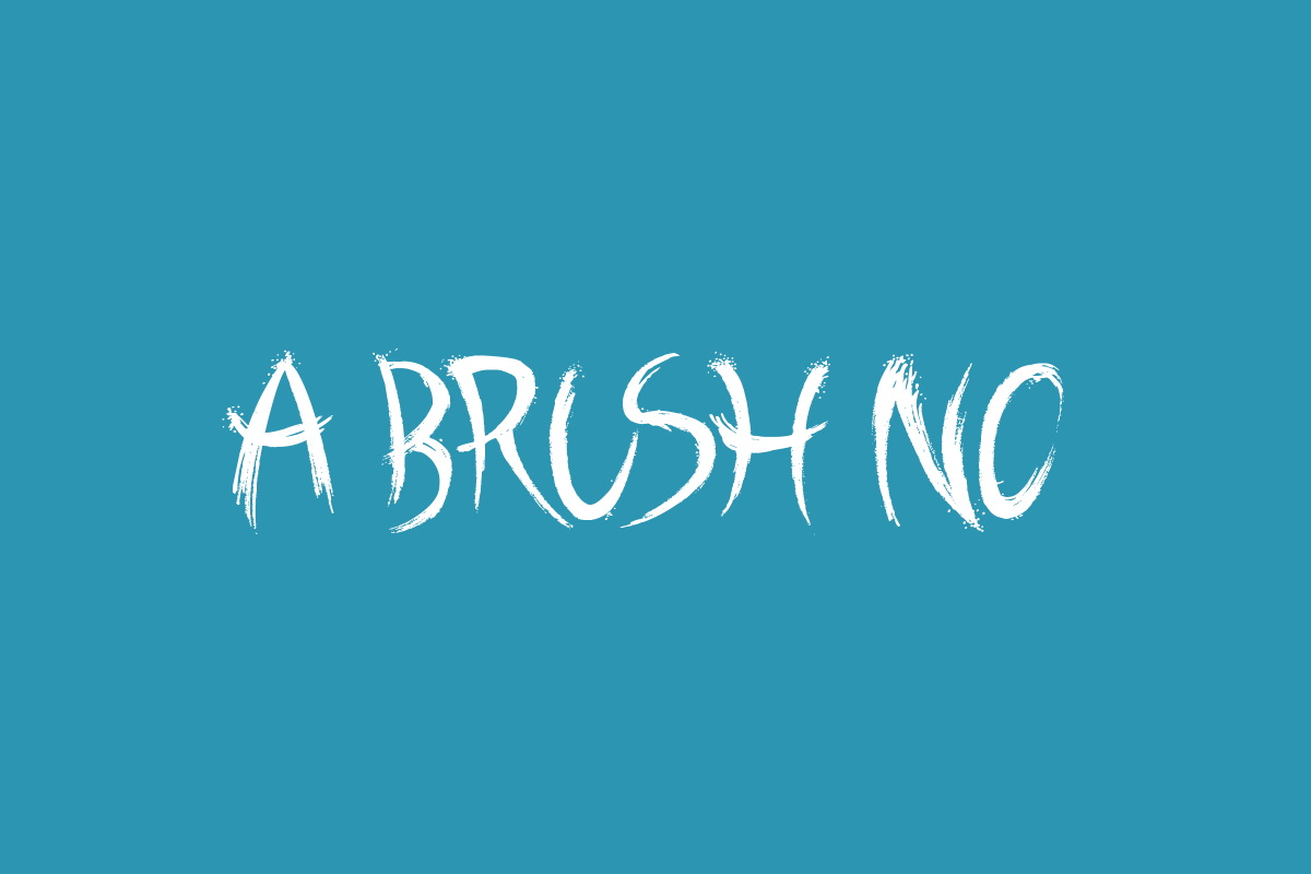 A Brush No Font