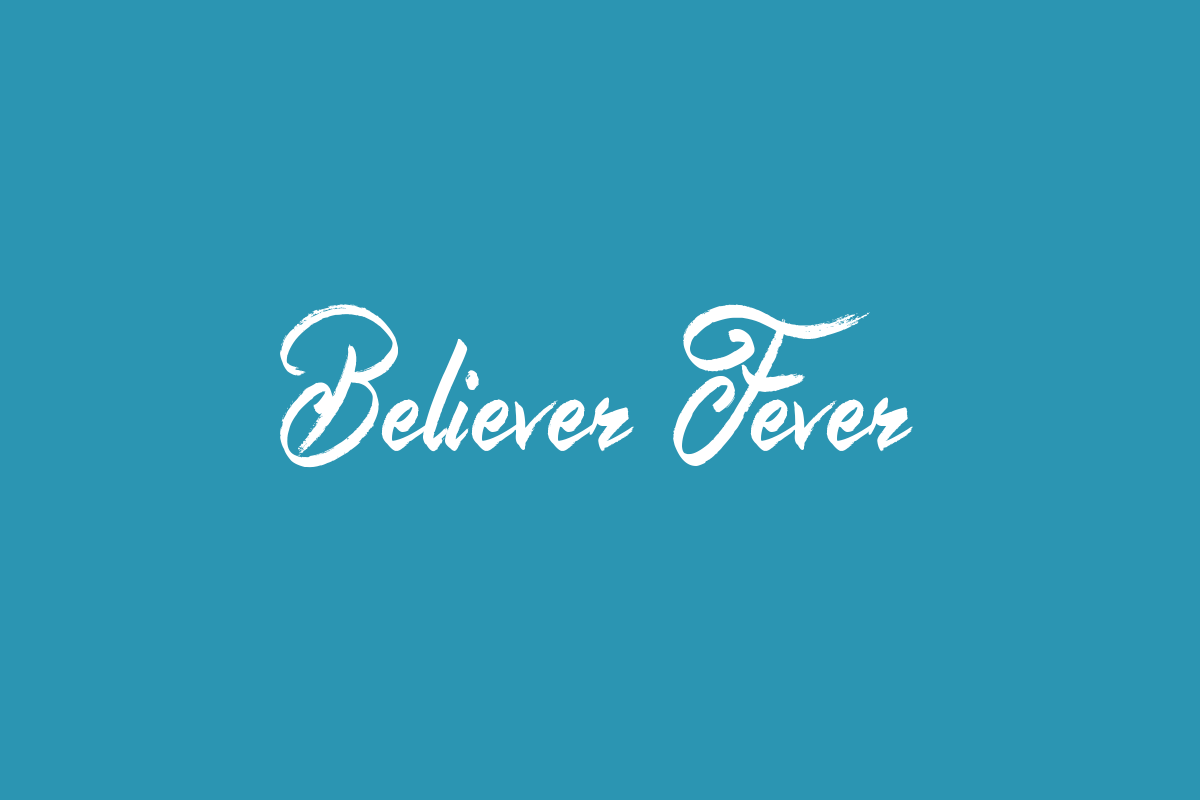 Believer Fever Font