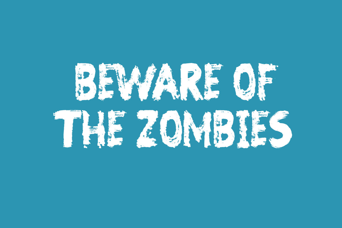 Beware Of The Zombies Font