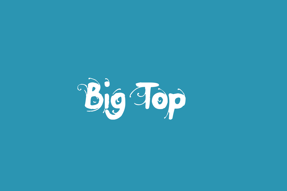 Big Top Font