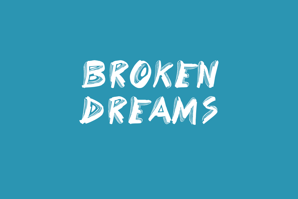 Broken Dreams Font