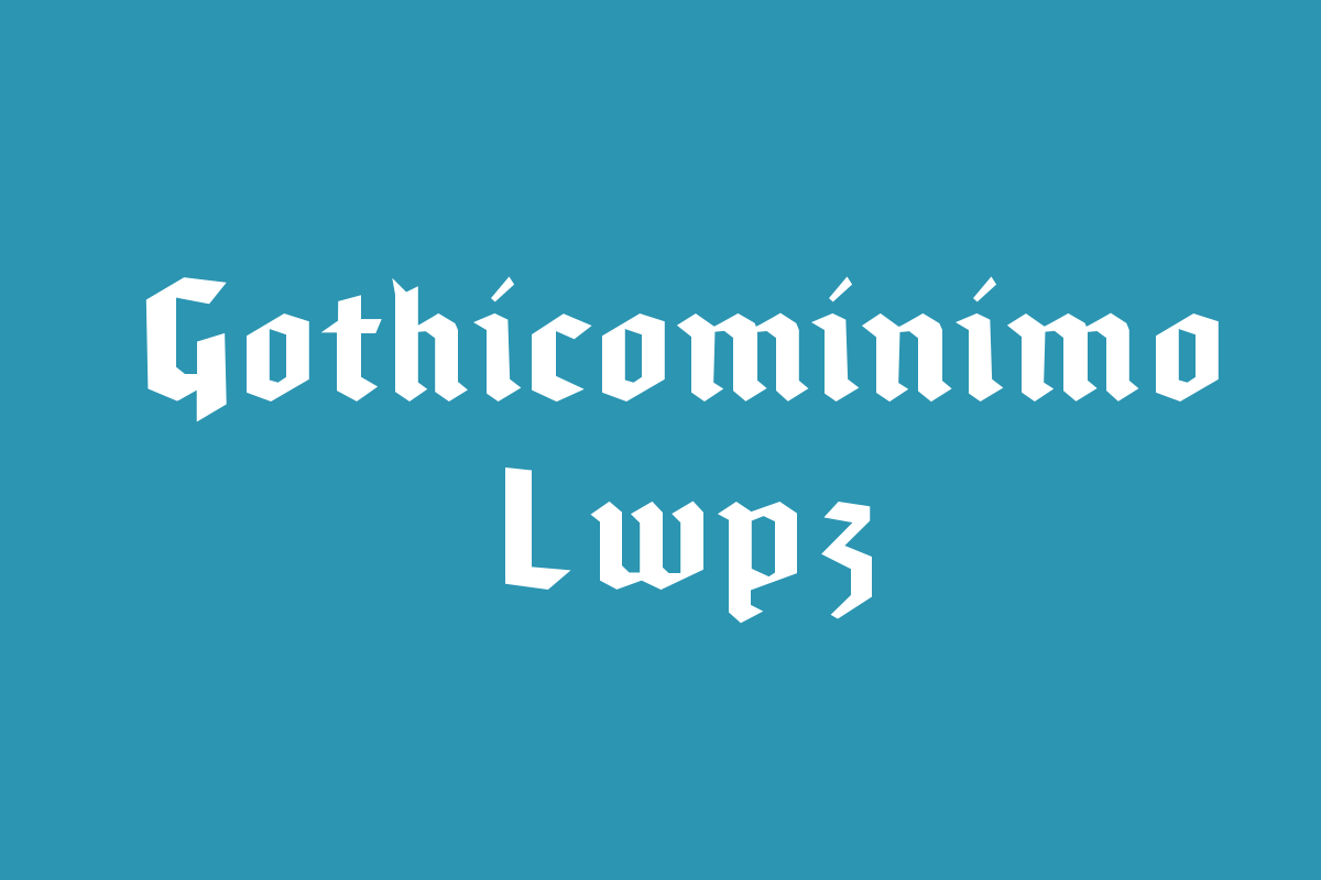 Gothicominimo Lwpz Font