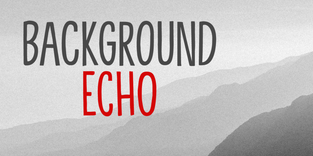 Background Echo Font
