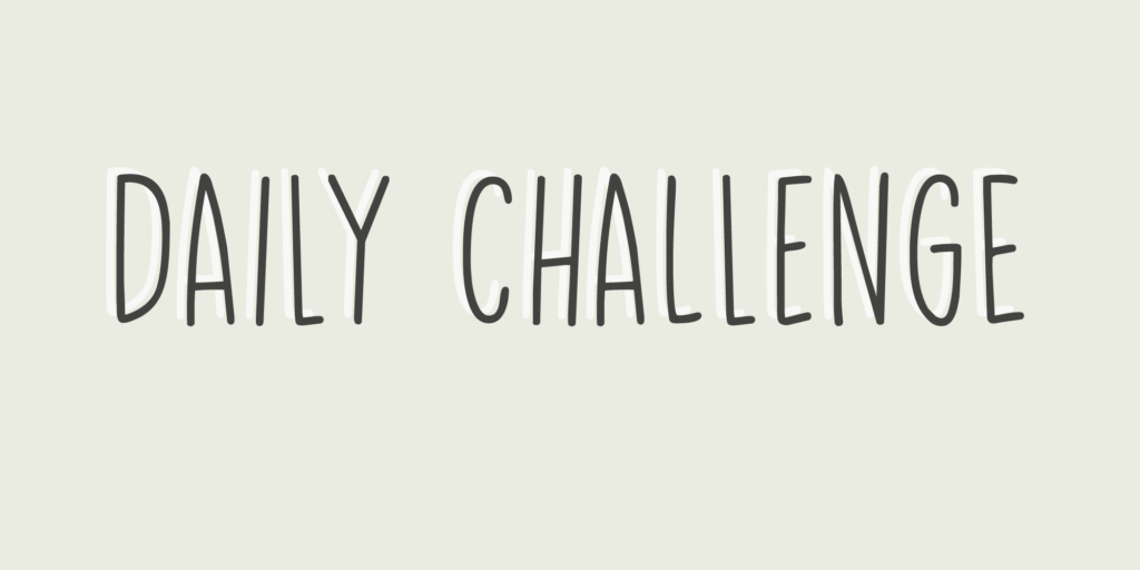 Daily Challenge Font