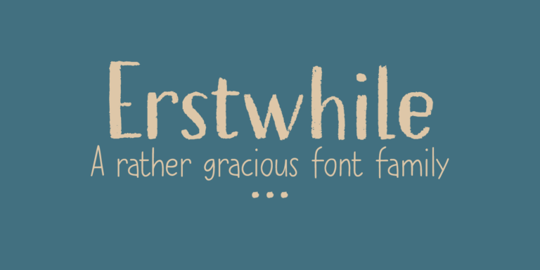 Erstwhile Font