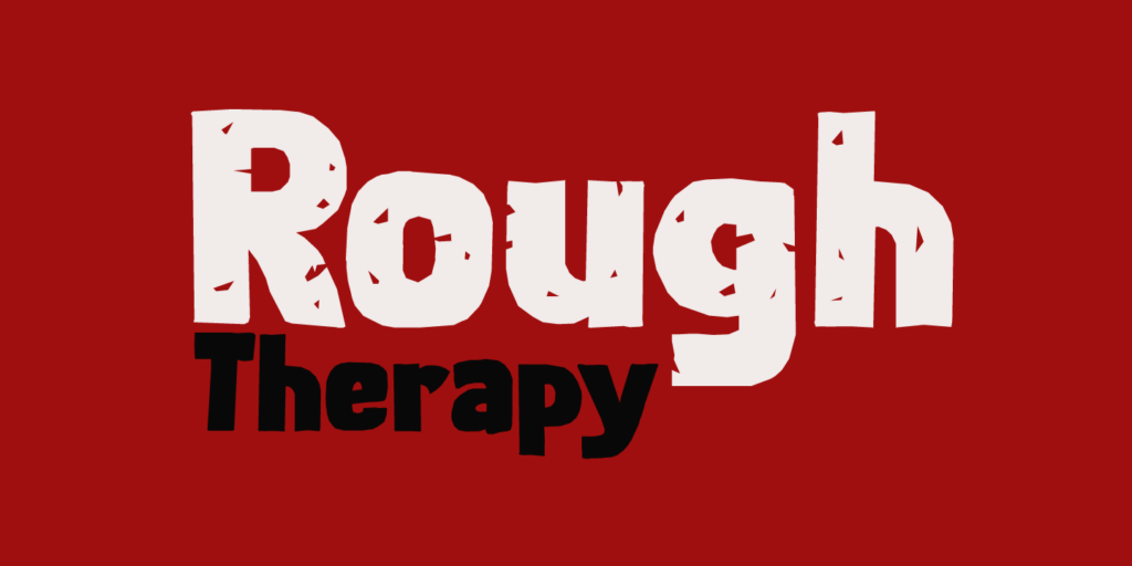 Rough Therapy Font