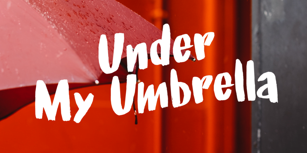 Under My Umbrella Font