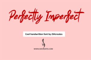 Perfectly Imperfect Font Graphic