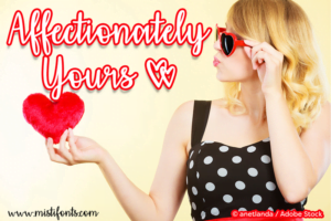 Affectionately Yours Font Graphic