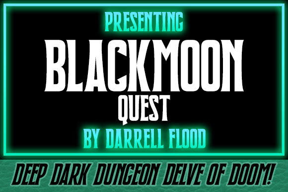 Blackmoon Quest2