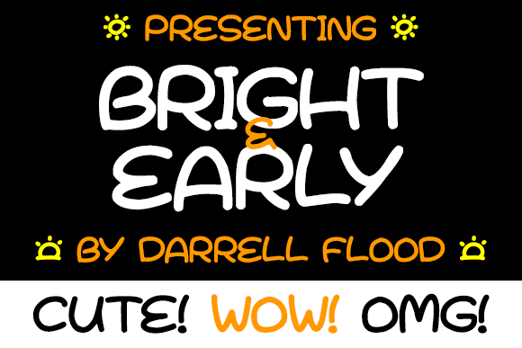 Bright & Early Font