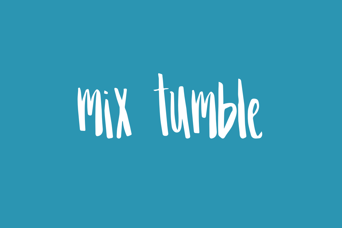 Mix Tumble Font